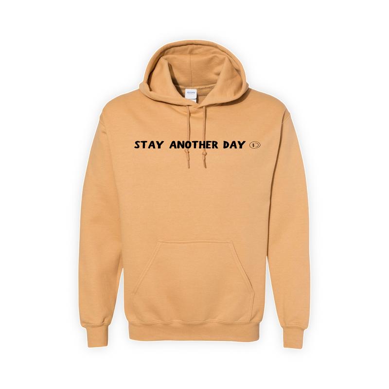 Stay Another Day Hoodie